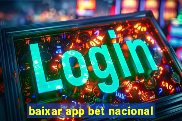 baixar app bet nacional